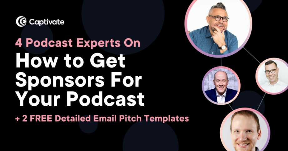 4 industry experts on how to get podcast sponsors free podcast sponsorship proposal template word